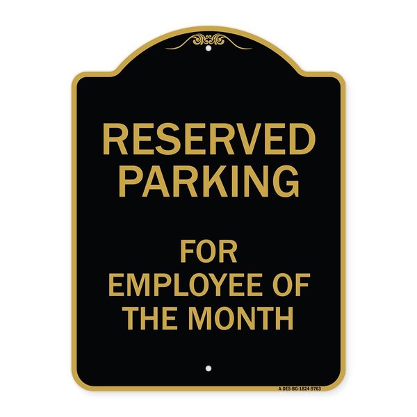 Signmission Designer Series-Reserved Parking For Employee Of The Month, 24" x 18", BG-1824-9763 A-DES-BG-1824-9763